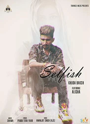 Selfish Khuda Baksh mp3 song download, Selfish Khuda Baksh full album mp3 song