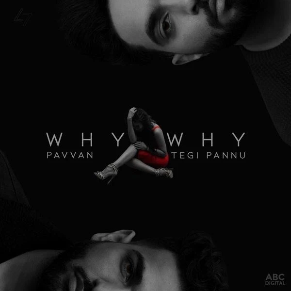 Why Why Pavvan, Tegi Pannu mp3 song download, Why Why Pavvan, Tegi Pannu full album mp3 song