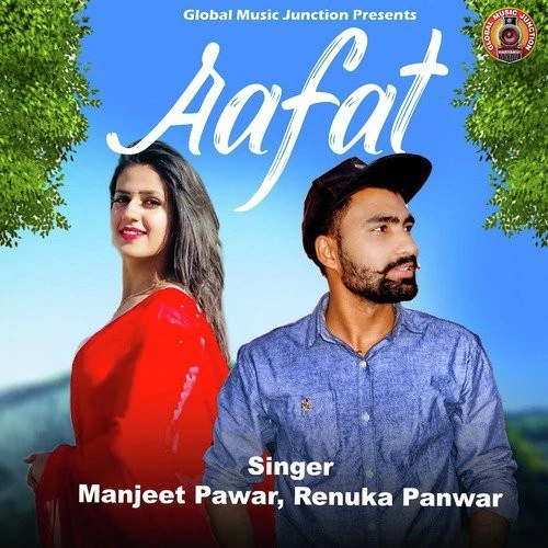 Aafat Manjeet Pawar, Pranjal, Renuka Panwar mp3 song download, Aafat Manjeet Pawar, Pranjal, Renuka Panwar full album mp3 song