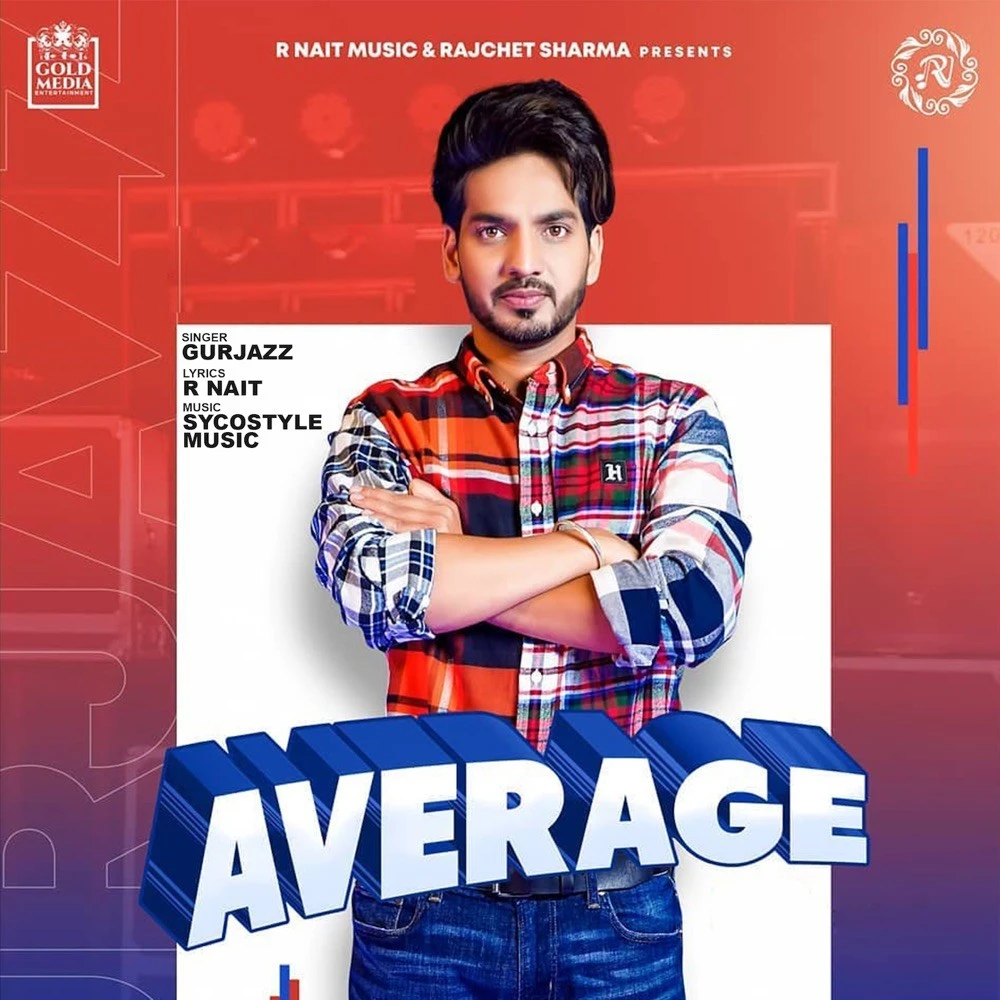 Average GurJazz, R Nait mp3 song download, Average GurJazz, R Nait full album mp3 song