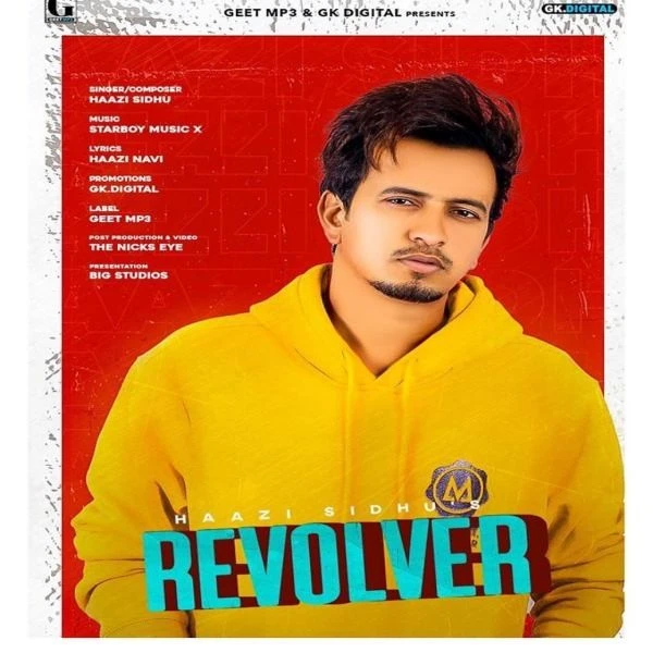 Revolver Haazi Sidhu mp3 song download, Revolver Haazi Sidhu full album mp3 song