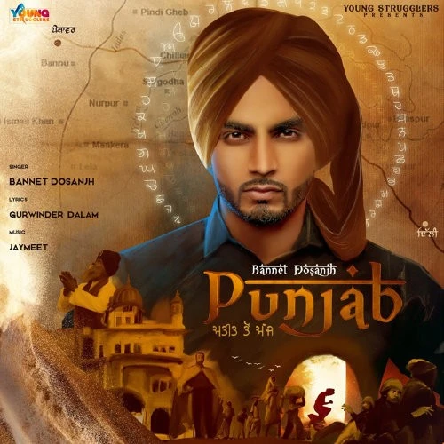 Punjab Present To Future Bannet Dosanjh mp3 song download, Punjab Present To Future Bannet Dosanjh full album mp3 song