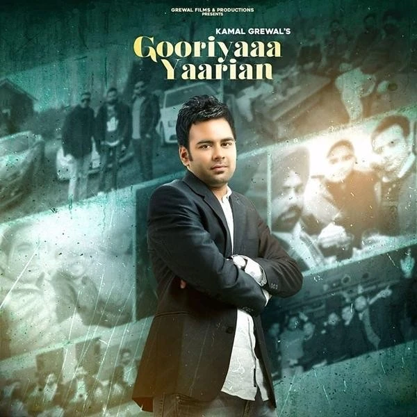 Gooriyaa Yaarian Kamal Grewal mp3 song download, Gooriyaa Yaarian Kamal Grewal full album mp3 song