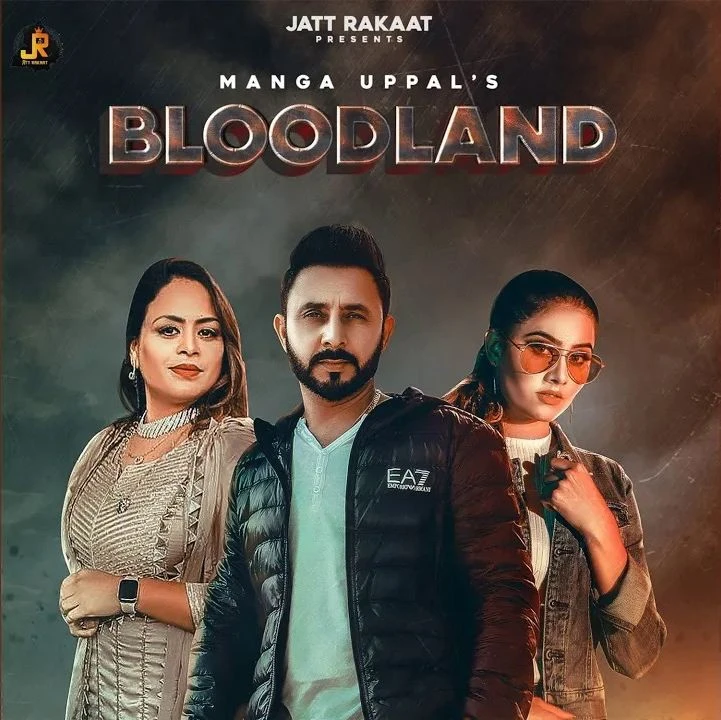 Bloodland Manga Uppal, Gurlez Akhtar mp3 song download, Bloodland Manga Uppal, Gurlez Akhtar full album mp3 song