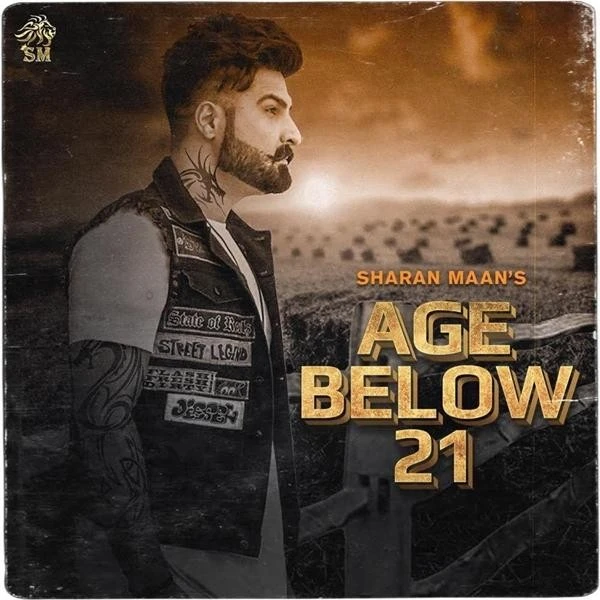 Age Below 21 Sharan Maan mp3 song download, Age Below 21 Sharan Maan full album mp3 song