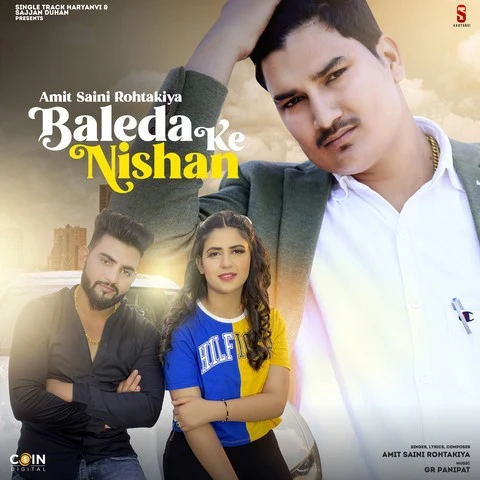 Baleda Ke Nishan Amit Saini Rohtakiya mp3 song download, Baleda Ke Nishan Amit Saini Rohtakiya full album mp3 song