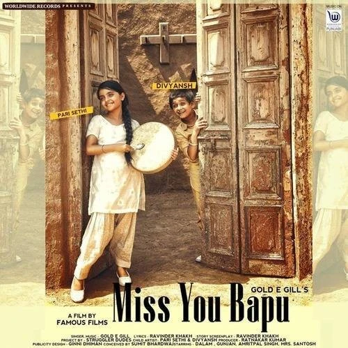 Miss You Bapu Gold E Gill mp3 song download, Miss You Bapu Gold E Gill full album mp3 song