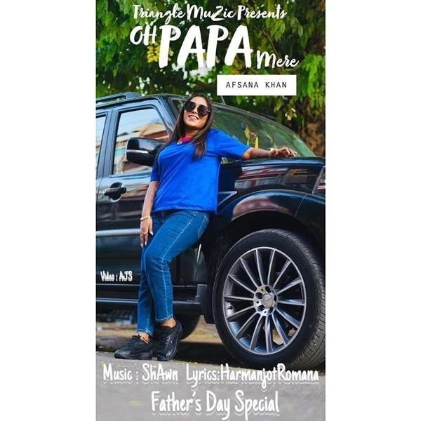 Oh Mere Papa Afsana Khan mp3 song download, Oh Mere Papa Afsana Khan full album mp3 song