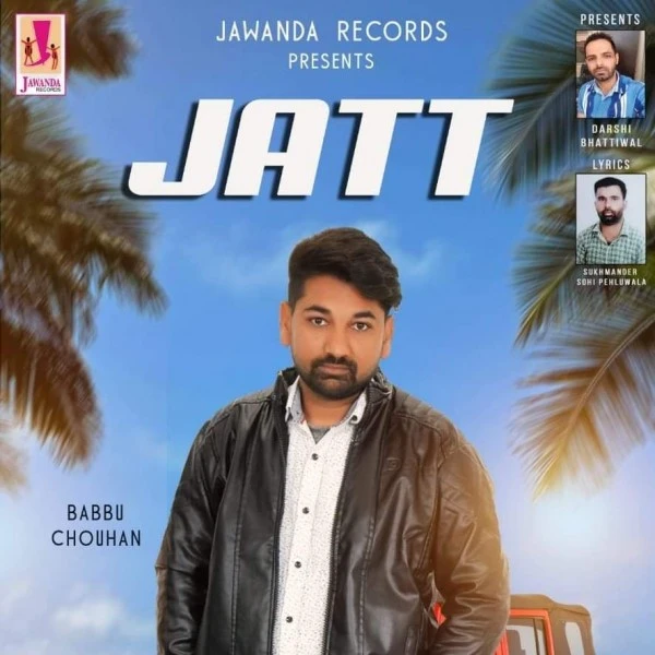 Jatt Babbu Chouhan mp3 song download, Jatt Babbu Chouhan full album mp3 song