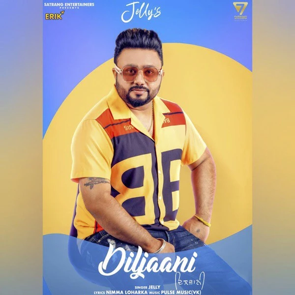 Diljaani Jelly mp3 song download, Diljaani Jelly full album mp3 song