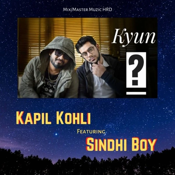 Kyun Kapil Kohli, Sindhi Boy mp3 song download, Kyun Kapil Kohli, Sindhi Boy full album mp3 song