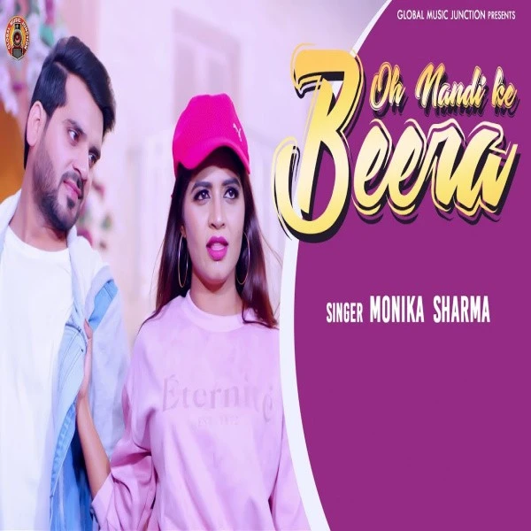 O Nandi Ke Beera Monika Sharma mp3 song download, O Nandi Ke Beera Monika Sharma full album mp3 song
