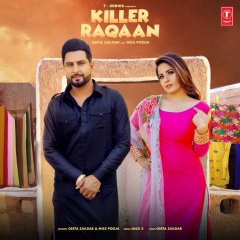 Killer Raqaan Geeta Zaildar, Miss Pooja mp3 song download, Killer Raqaan Geeta Zaildar, Miss Pooja full album mp3 song