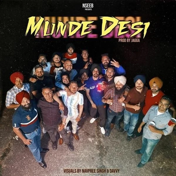 Munde Desi Nseeb mp3 song download, Munde Desi Nseeb full album mp3 song