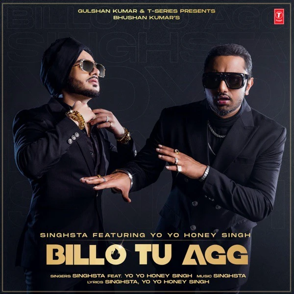 Billo Tu Agg Yo Yo Honey Singh, Singhsta mp3 song download, Billo Tu Agg Yo Yo Honey Singh, Singhsta full album mp3 song