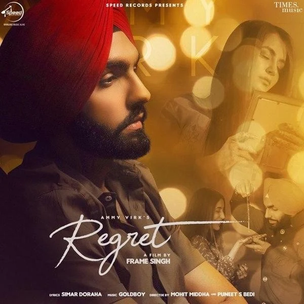 Regret Ammy Virk mp3 song download, Regret Ammy Virk full album mp3 song