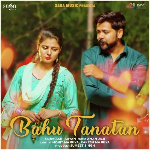 Bahu Tanatan Akki Aryan mp3 song download, Bahu Tanatan Akki Aryan full album mp3 song