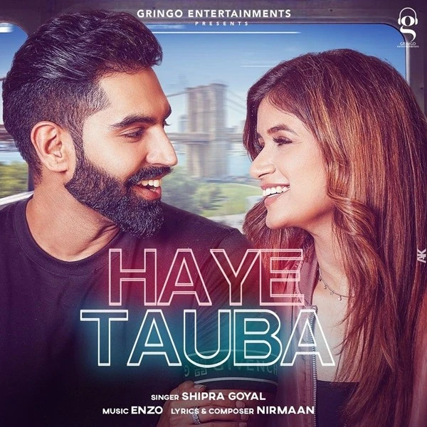 Haye Tauba Shipra Goyal mp3 song download, Haye Tauba Shipra Goyal full album mp3 song