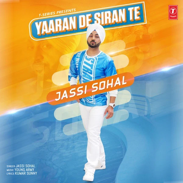 Yaaran De Siran Te Jassi Sohal mp3 song download, Yaaran De Siran Te Jassi Sohal full album mp3 song