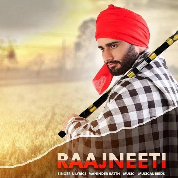 Raajneeti Maninder Batth mp3 song download, Raajneeti Maninder Batth full album mp3 song