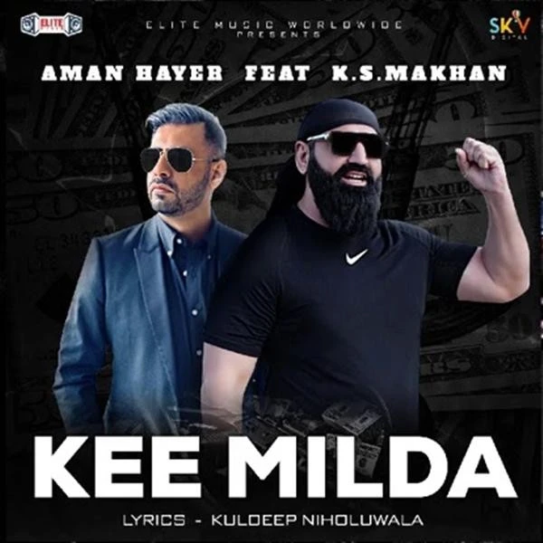 Kee Milda KS Makhan mp3 song download, Kee Milda KS Makhan full album mp3 song