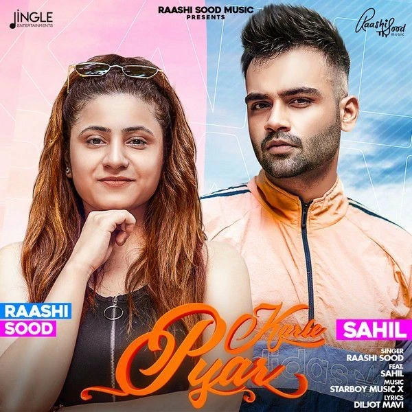 Karle Pyaar Sahil, Raashi Sood mp3 song download, Karle Pyaar Sahil, Raashi Sood full album mp3 song