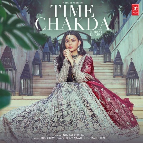 Time Chakda Nimrat Khaira mp3 song download, Time Chakda Nimrat Khaira full album mp3 song