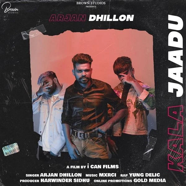 Kala Jaadu Arjan Dhillon, Young Delic mp3 song download, Kala Jaadu Arjan Dhillon, Young Delic full album mp3 song