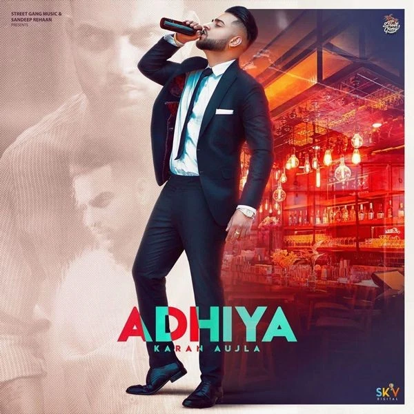 Adhiya (Original) Karan Aujla mp3 song download, Adhiya (Original) Karan Aujla full album mp3 song