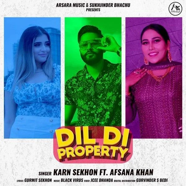 Dil Di Property Afsana Khan, Karn Sekhon mp3 song download, Dil Di Property Afsana Khan, Karn Sekhon full album mp3 song