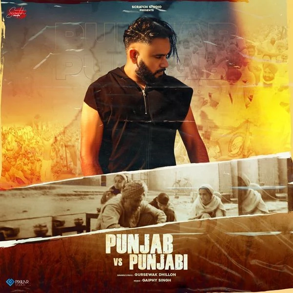 Punjab Vs Punjabi Gursewak Dhillon mp3 song download, Punjab Vs Punjabi Gursewak Dhillon full album mp3 song