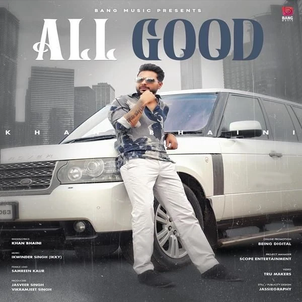 All Good Khan Bhaini mp3 song download, All Good Khan Bhaini full album mp3 song
