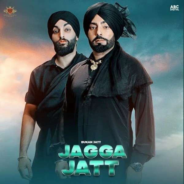 Jagga Jatt Bukan Jatt mp3 song download, Jagga Jatt Bukan Jatt full album mp3 song
