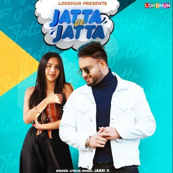Jatta Ve Jatta Jassi X mp3 song download, Jatta Ve Jatta Jassi X full album mp3 song