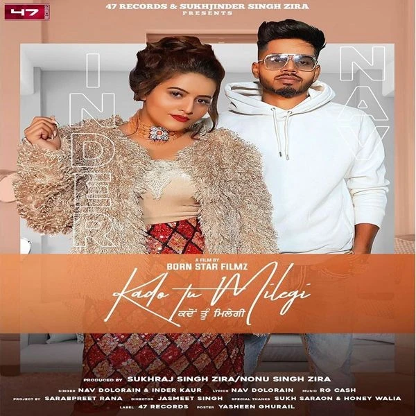 Kado Tu Milegi Inder Kaur, Nav Dolorain mp3 song download, Kado Tu Milegi Inder Kaur, Nav Dolorain full album mp3 song