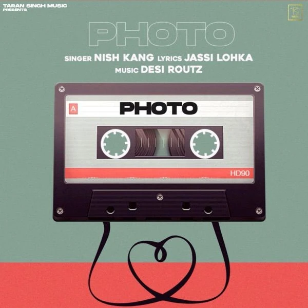 Photo Nish Kang mp3 song download, Photo Nish Kang full album mp3 song