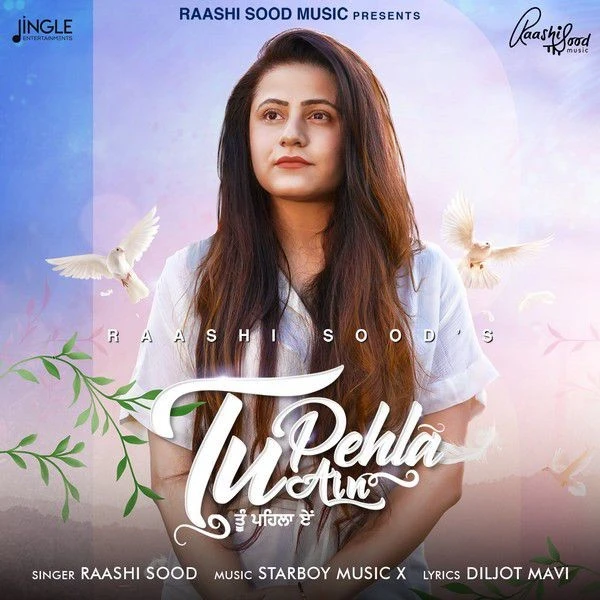 Tu Pehla Ain Raashi Sood mp3 song download, Tu Pehla Ain Raashi Sood full album mp3 song