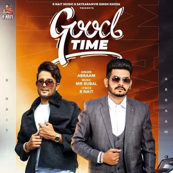 Good Time R Nait, Abraam mp3 song download, Good Time R Nait, Abraam full album mp3 song