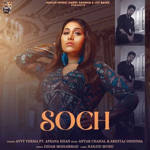 Soch Afsana Khan, Avvy Verma mp3 song download, Soch Afsana Khan, Avvy Verma full album mp3 song