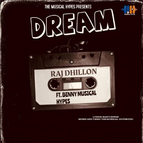 Dream Raj Dhillon mp3 song download, Dream Raj Dhillon full album mp3 song