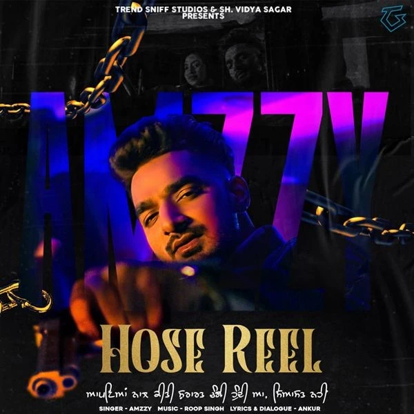 Hose Reel Amzzy mp3 song download, Hose Reel Amzzy full album mp3 song
