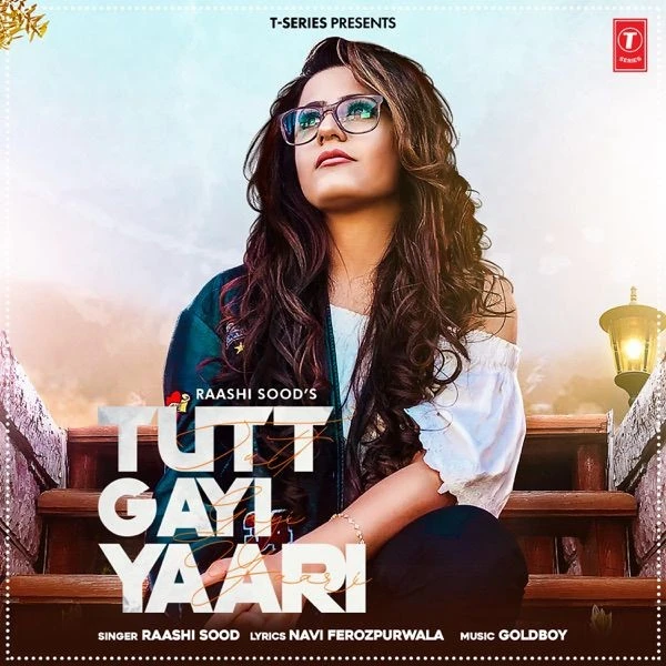 Tutt Gayi Yaari Raashi Sood mp3 song download, Tutt Gayi Yaari Raashi Sood full album mp3 song