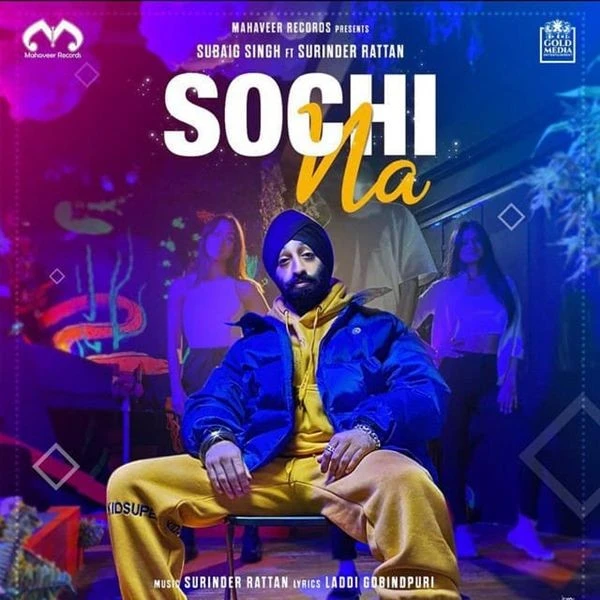 Sochi Na Subaig Singh mp3 song download, Sochi Na Subaig Singh full album mp3 song