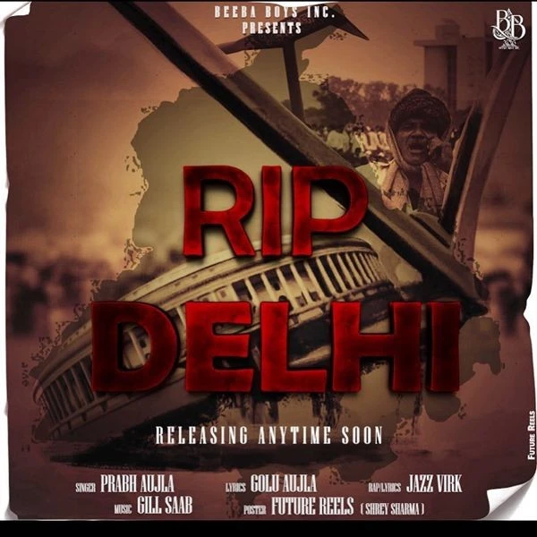Rip Delhi Prabh Aujla, Jazz Virk mp3 song download, Rip Delhi Prabh Aujla, Jazz Virk full album mp3 song