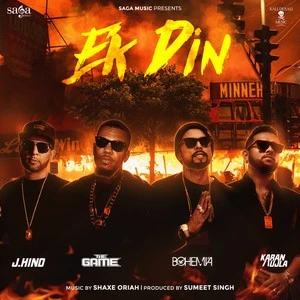 Ek Din Karan Aujla, J Hind, Bohemia, The Game mp3 song download, Ek Din Karan Aujla, J Hind, Bohemia, The Game full album mp3 song