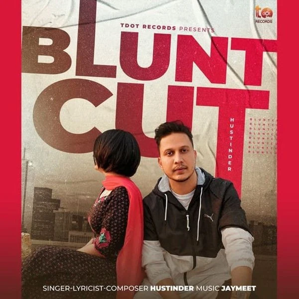 Blunt Cut Hustinder mp3 song download, Blunt Cut Hustinder full album mp3 song