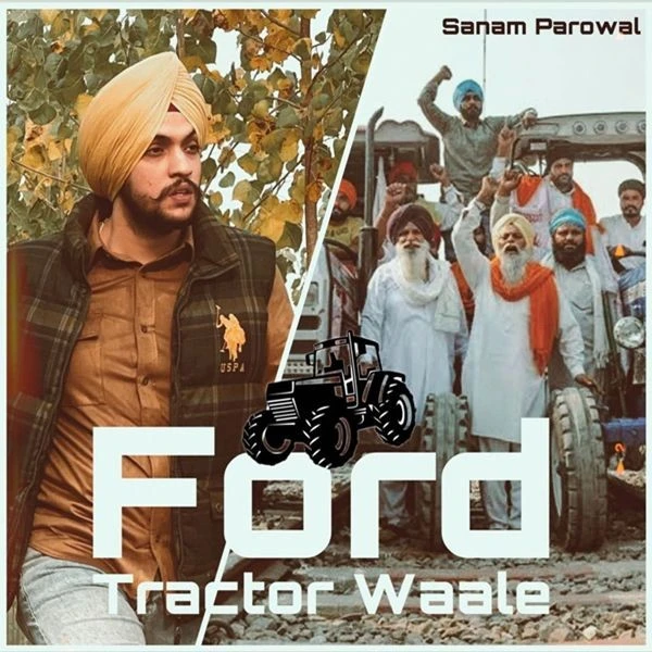 Ford Tractor Waale Sanam Parowal mp3 song download, Ford Tractor Waale Sanam Parowal full album mp3 song