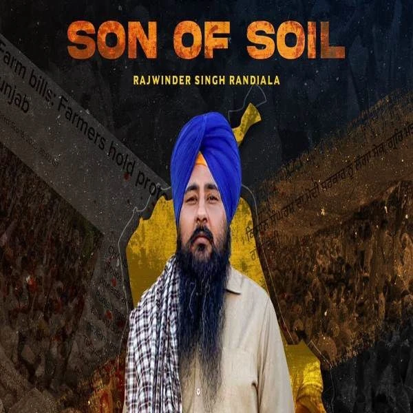 Son of Soil Rajwinder Singh Randiala mp3 song download, Son of Soil Rajwinder Singh Randiala full album mp3 song