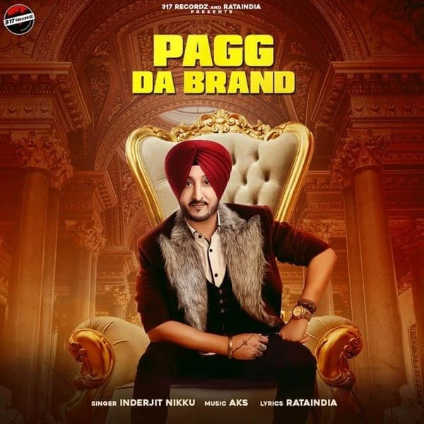 Pagg Da Brand Inderjit Nikku mp3 song download, Pagg Da Brand Inderjit Nikku full album mp3 song