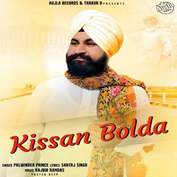 Kissan Bolda Palwinder Prince mp3 song download, Kissan Bolda Palwinder Prince full album mp3 song